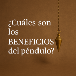 ¿Cuáles son los beneficios del péndulo?
