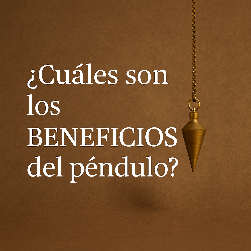 ¿Cuáles son los beneficios del péndulo? Descubre cómo puede ayudarte