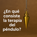 ¿En qué consiste la terapia del Péndulo?