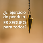 ¿El ejercicio de Péndulo es seguro para todos?